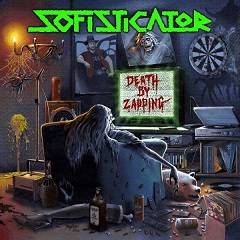 Sofisticator : Death by Zapping